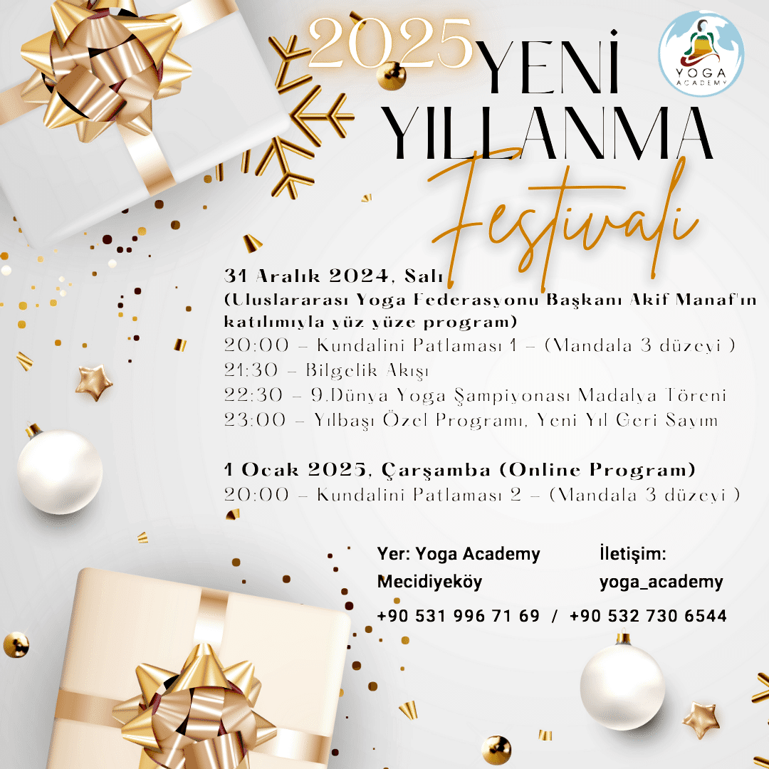 Yoga Academy Mecidiyeköy'de YENİ YILLANMA FESTİVALİ 31 Aralık 2024 - 1 Ocak 2025