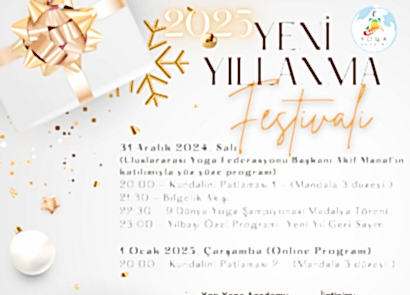  Yoga Academy Mecidiyeköy'de YENİ YILLANMA FESTİVALİ 31 Aralık 2024 - 1 Ocak 2025